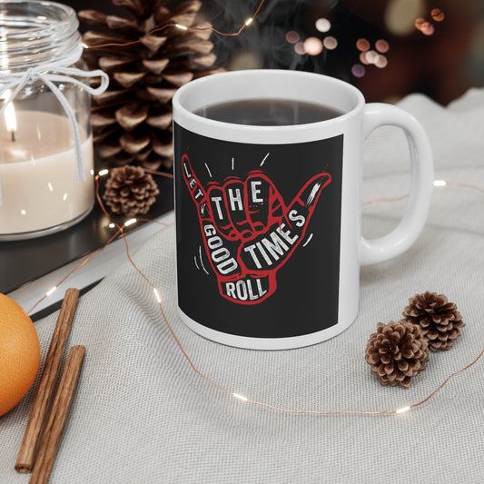 Let the Good Times Roll — Mug