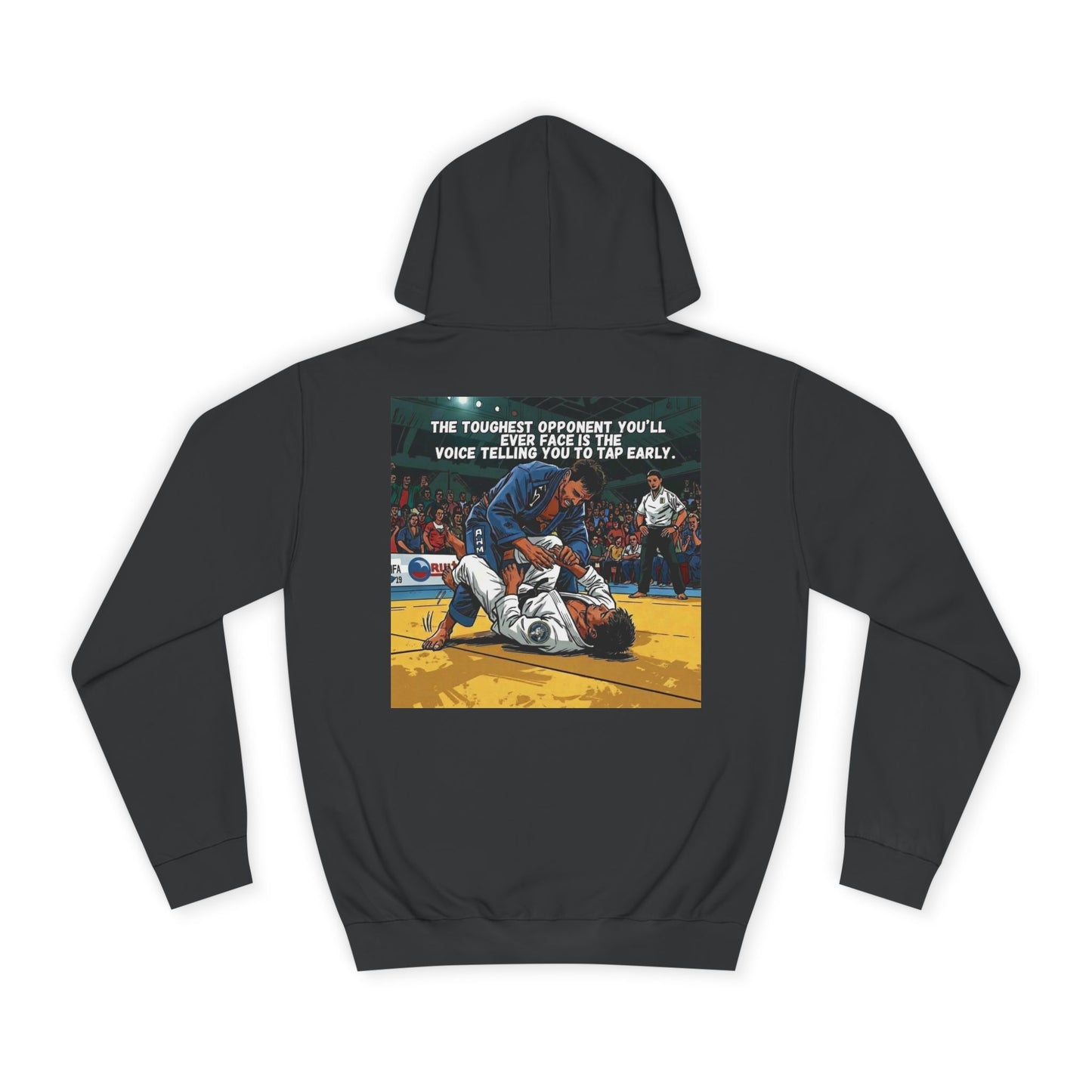The Toughest Opponent — BJJ Hoodie