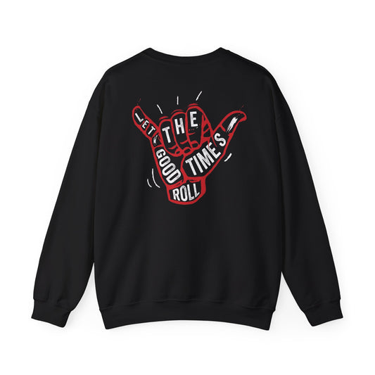 Let the Good Times Roll —  BJJ Sweatshirt
