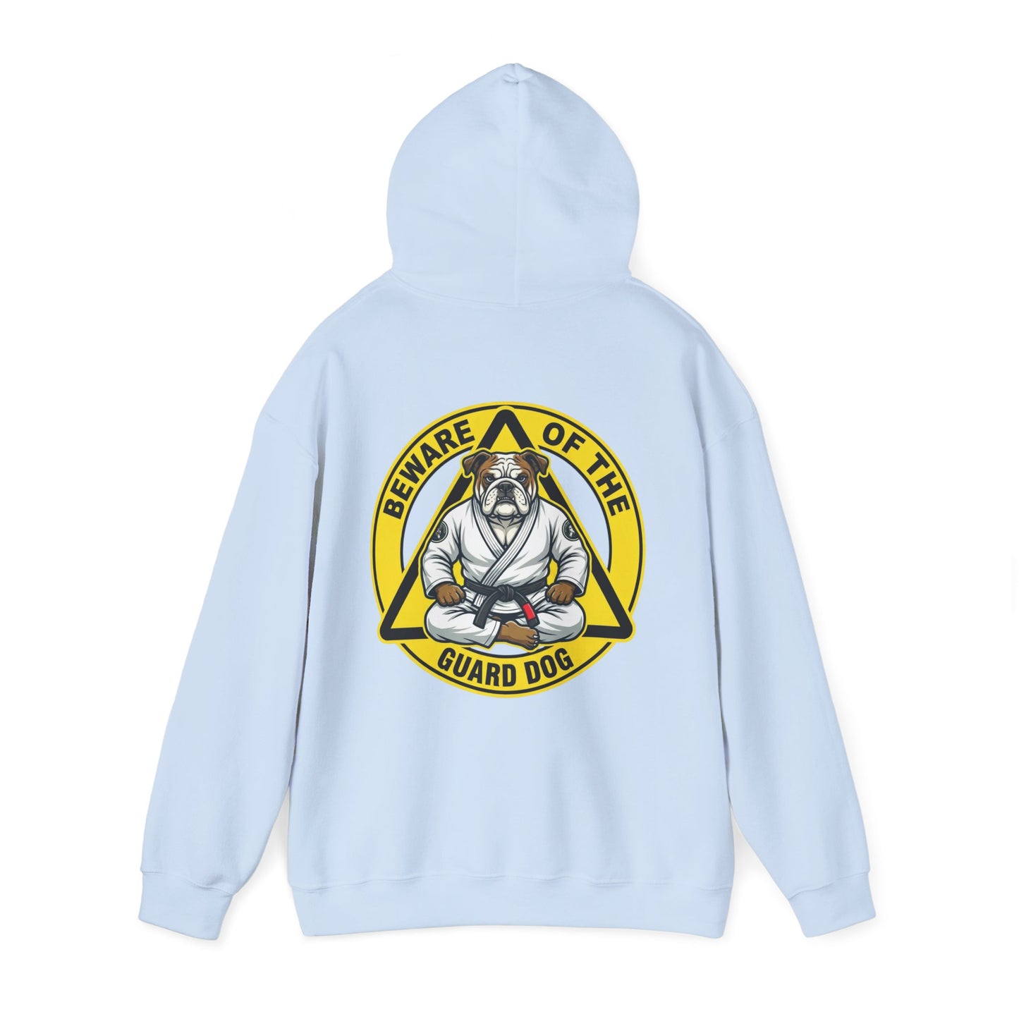 Beware of the Guard Dog — BJJ Hoodie