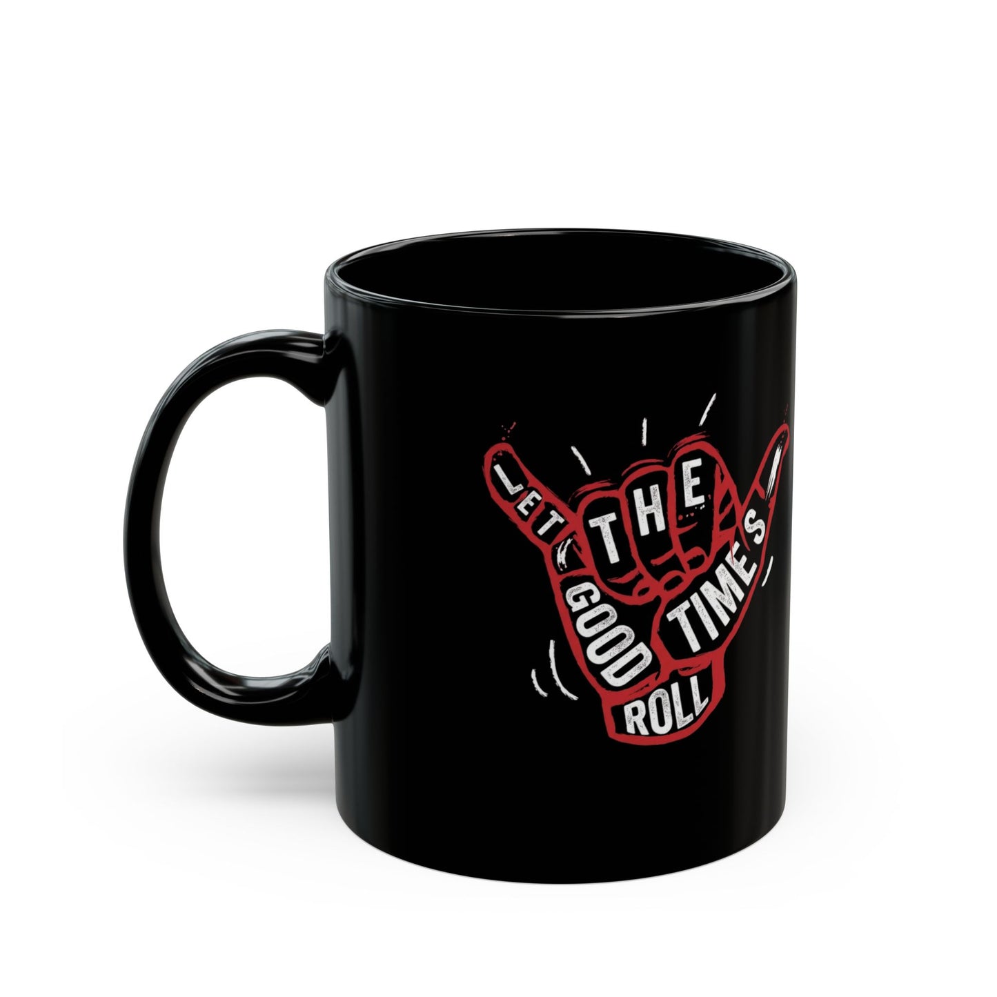 Let the Good Times Roll — Mug