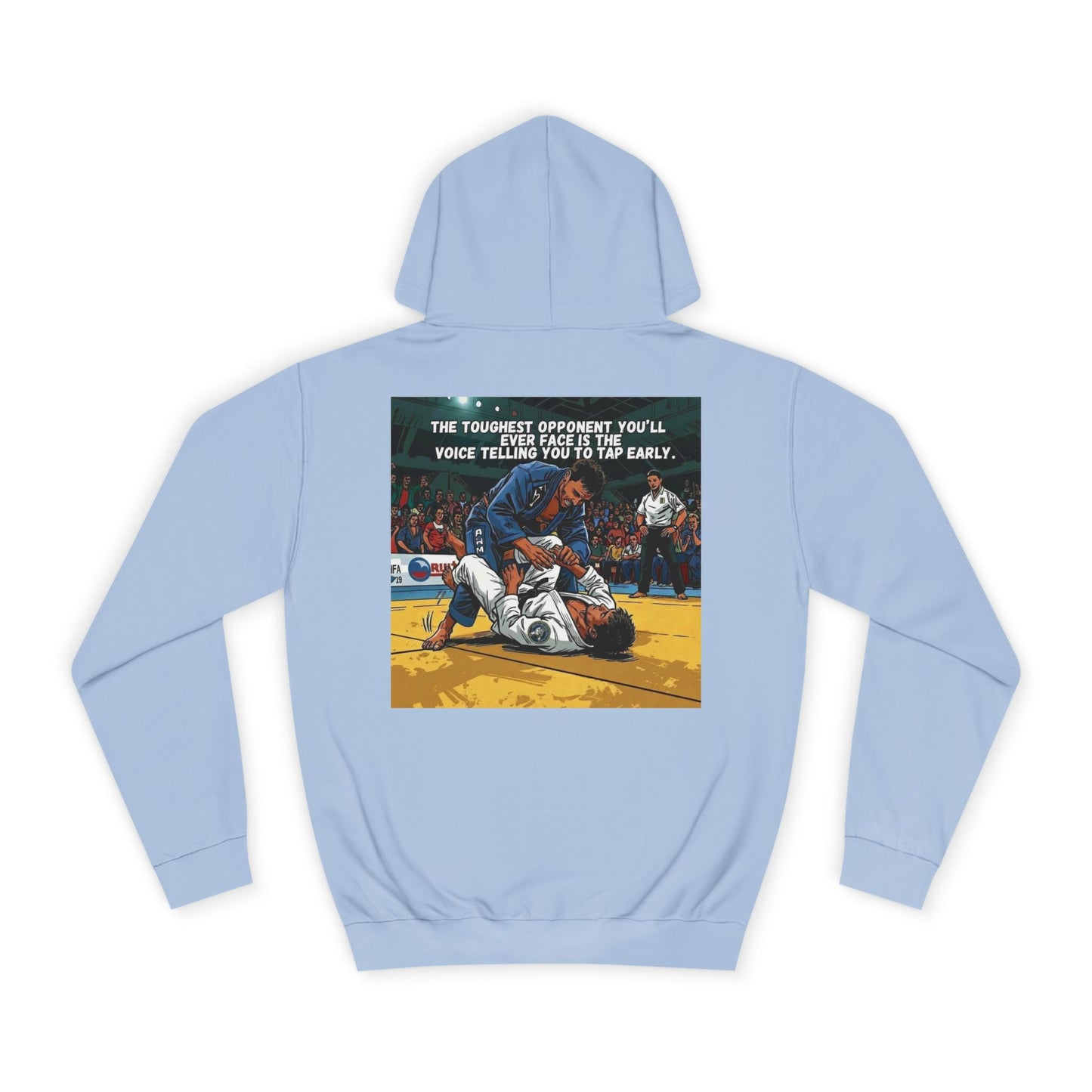 The Toughest Opponent — BJJ Hoodie