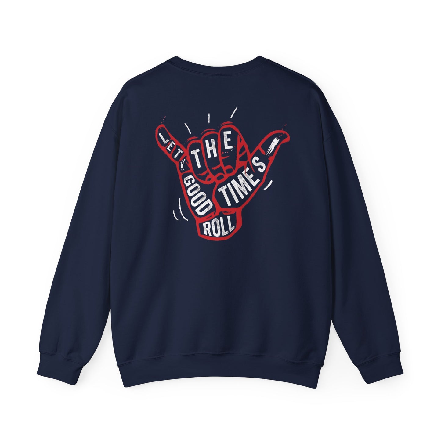 Let the Good Times Roll —  BJJ Sweatshirt