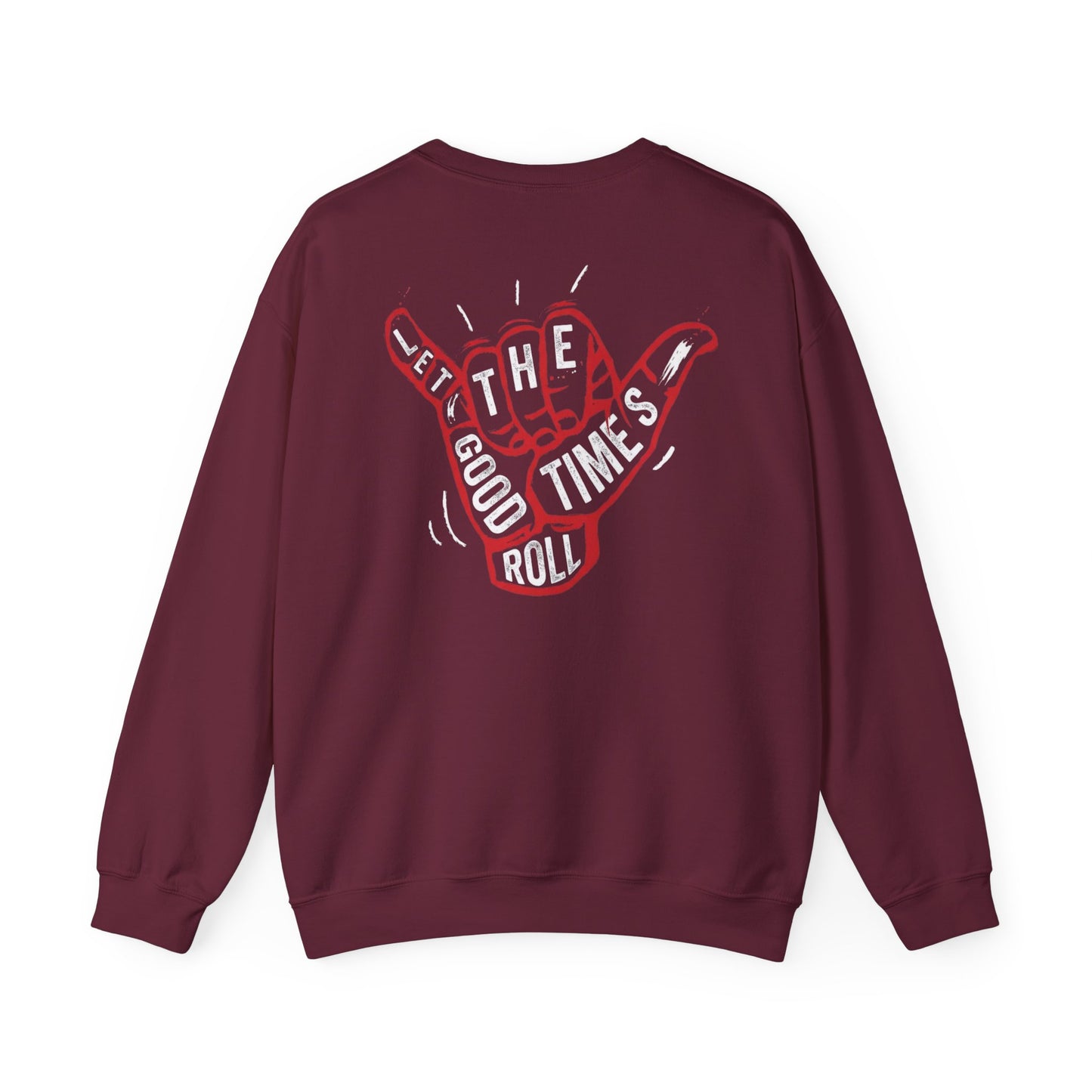 Let the Good Times Roll —  BJJ Sweatshirt