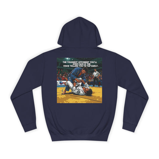 The Toughest Opponent — BJJ Hoodie