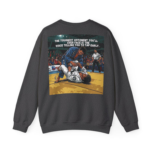The Toughest Opponent — BJJ Sweatshirt