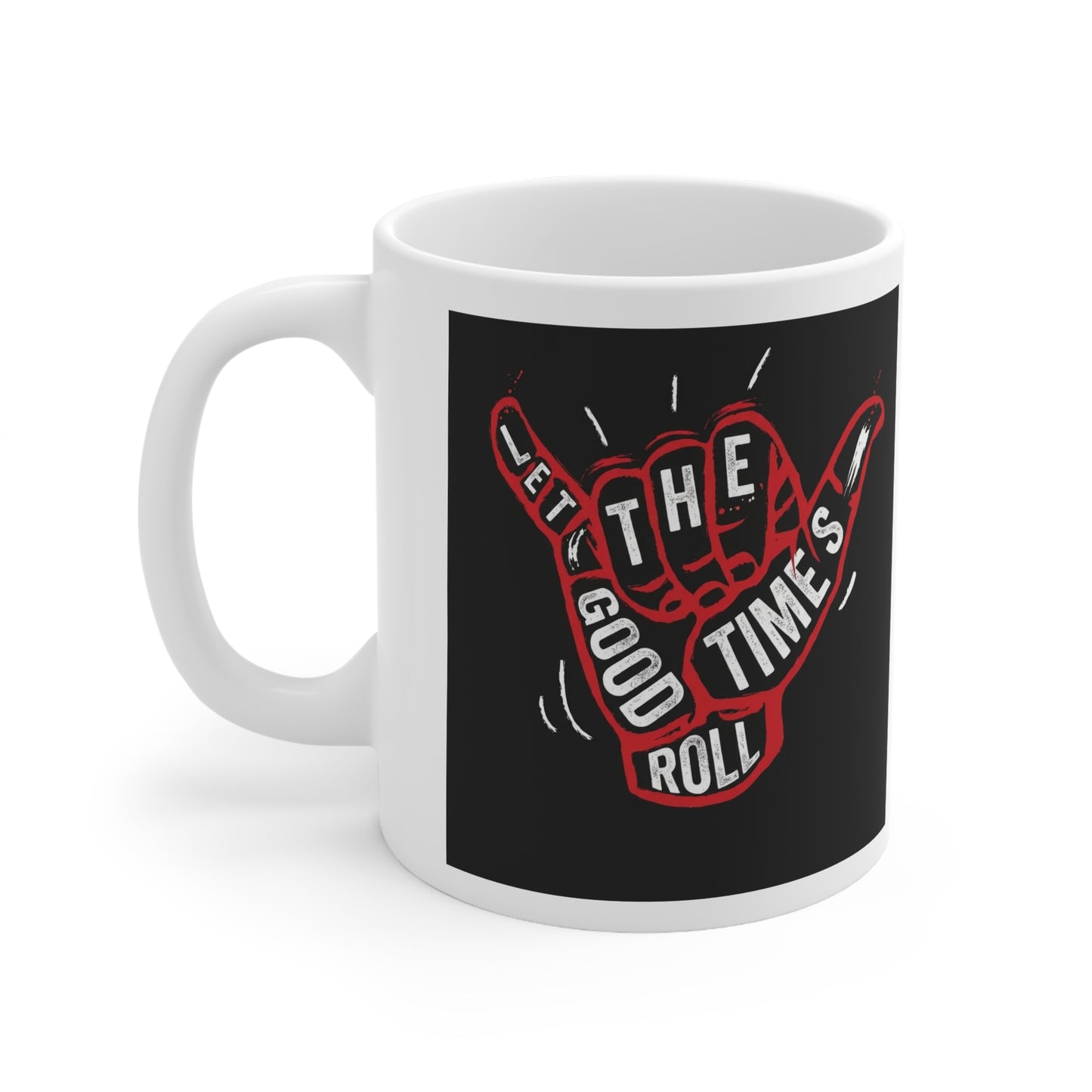 Let the Good Times Roll — Mug