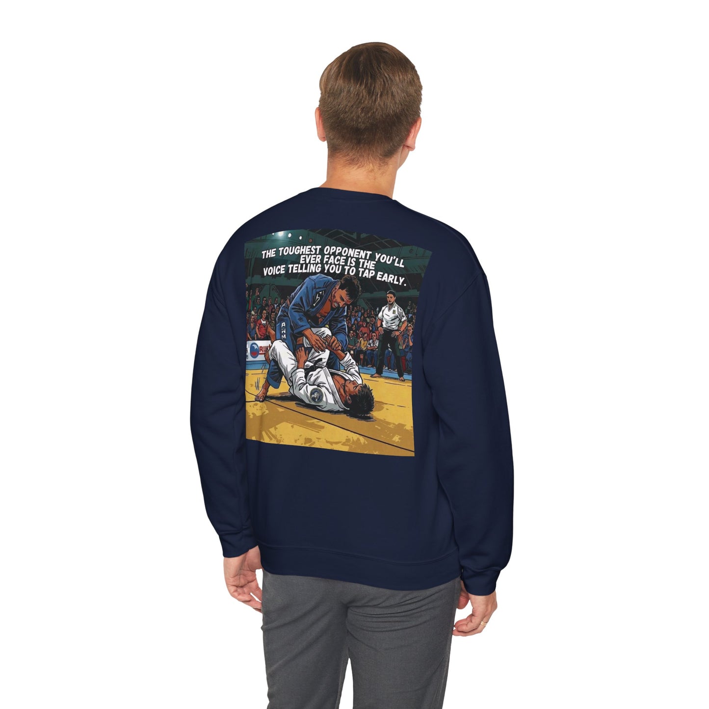 The Toughest Opponent — BJJ Sweatshirt