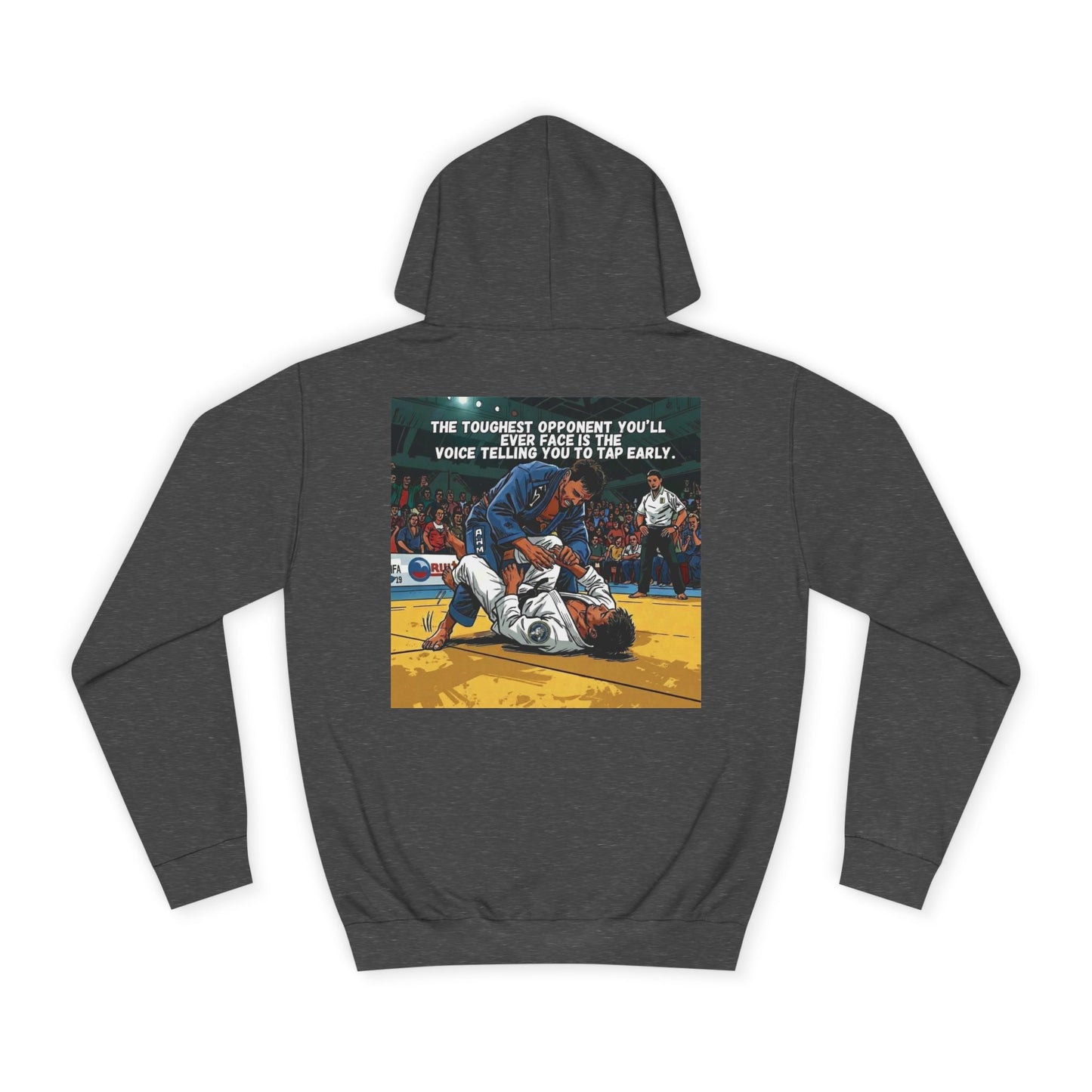 The Toughest Opponent — BJJ Hoodie